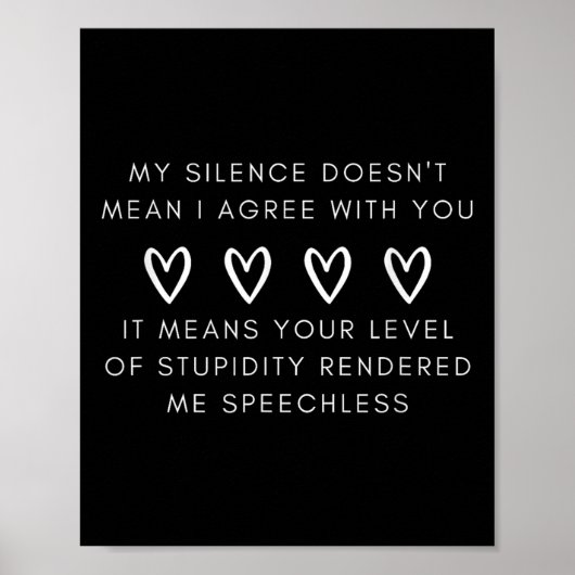 Grappig dat mijn zwijgen niet betekent dat ik het poster (Voorkant)