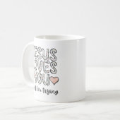 Grappig dat Mok, Jezus van jou houdt en ik probeer Koffiemok (Voorkant links)