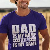 Grappig dat papa mijn naam is... t-shirt