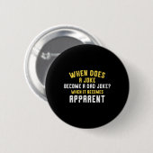 Grappig dat pappie een grapje maakt... ronde button 5,7 cm (Voorkant /achterkant)