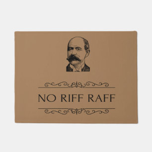 Grappig dat Riff Raff welkom is Deurmat