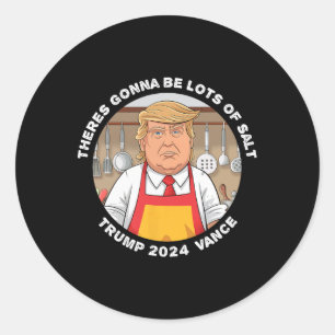 Grappig dat Trump daar veel zout van gaat krijgen Ronde Sticker