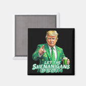 Grappig dat Trump de Shenanigans laat beginnen met Magneet (Voorkant / Achterkant)