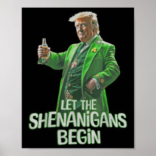 Grappig dat Trump de Shenanigans laat beginnen met Poster