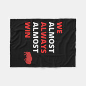 Grappig dat we bijna altijd Football winnen Fleece Deken (Voorkant (Horizontaal))