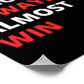 Grappig dat we bijna altijd Football winnen Poster (Hoek)