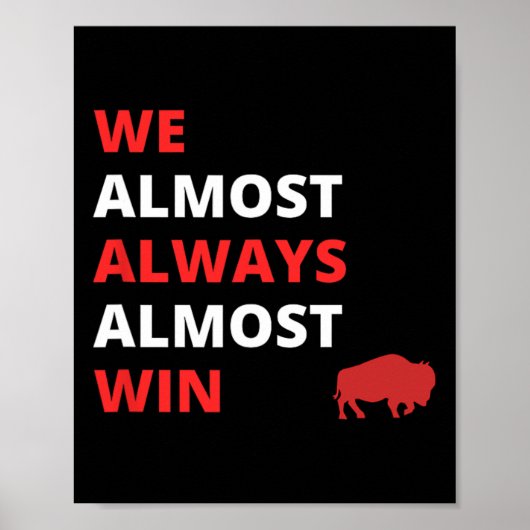 Grappig dat we bijna altijd Football winnen Poster (Voorkant)