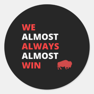 Grappig dat we bijna altijd Football winnen Ronde Sticker