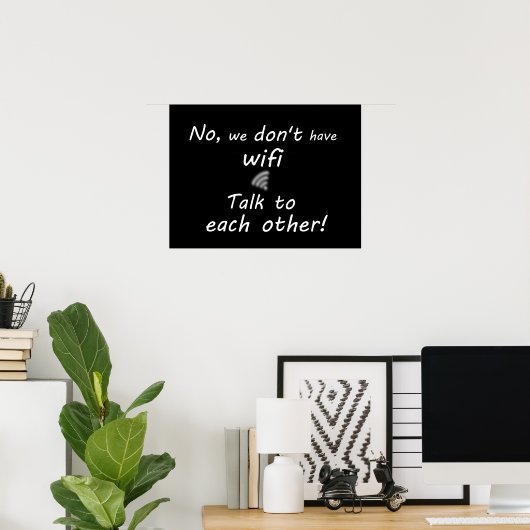 Grappig dat we geen wifi-Poster hebben - zwart Poster (Thuiskantoor)