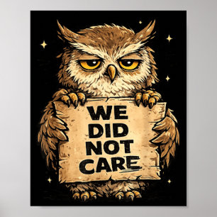 Grappig dat we het niet schelen citaat vet sarcast poster
