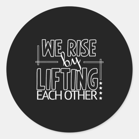 Grappig dat we opstaan door elkaar motivatie te ge ronde sticker (Voorkant)