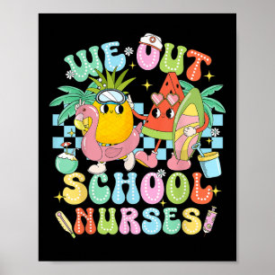 Grappig dat we schoolverpleegkundigen zomerschoolv poster