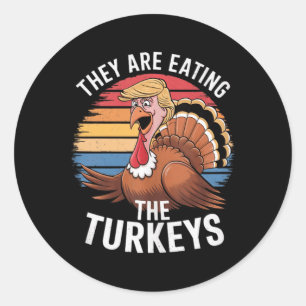 Grappig dat ze de kalkoenen Thanksgiving hum eten Ronde Sticker