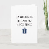 Grappig dat ze dezelfde leeftijd hebben als oude m kaart (Voorkant)