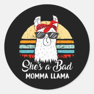 Grappig dat ze een Bad Momma Llama mama is Ronde Sticker