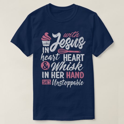 Grappig dat ze Jezus blijft bakken. Ze is onstopba T-shirt (Design voorkant)