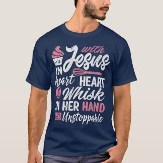 Grappig dat ze Jezus blijft bakken. Ze is onstopba T-shirt