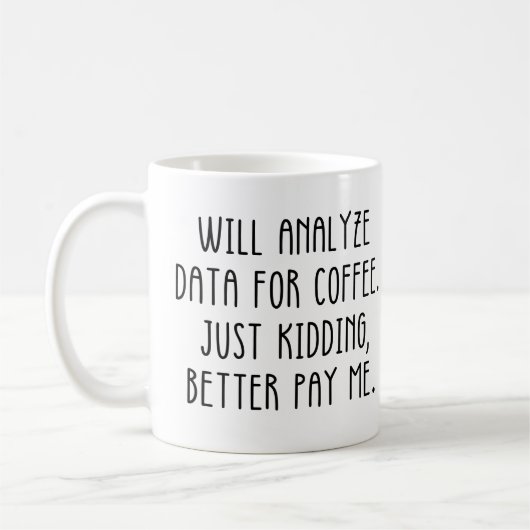 Grappig Data Analyst Work Gezegde Koffiemok (Links)