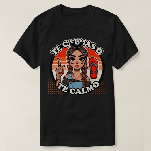 Grappig De Calmas van Te Calmo Spaans La Chancla S T-shirt (Design voorkant)