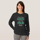 Grappig de eerste keer dat grootmoeder de spil laa t-shirt (Voorkant volledig)