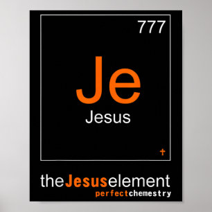 Grappig De Elementen Van Jezus Christus Scheikunde Poster