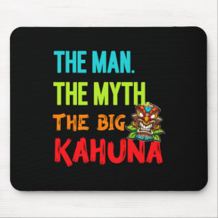Grappig De Man De Mythe De Big Kahuna Heren Tiki F Muismat