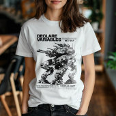 Grappig declareer variabelen niet War Mech Program T-shirt