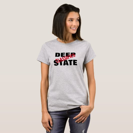 Grappig "Deep State" met "Classified" T-shirt (Voorkant volledig)