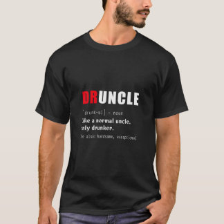 Grappig Definition Druncle Voor Drink Uncle Beer L T-shirt
