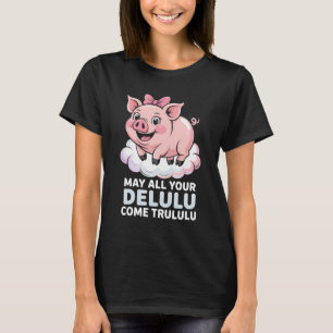 Grappig Delulu Trulululu Flying Pig T-shirt   Scha