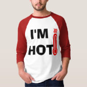 Grappig design Ik ben Hot T-shirt (Voorkant)