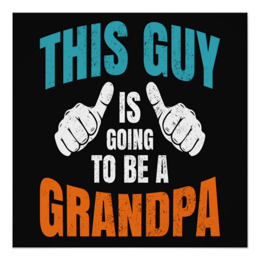 Grappig deze man wordt opa perfect poster (Voorkant)