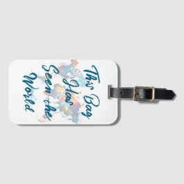 Grappig Deze tas heeft de wereld gezien voor reizi Bagagelabel