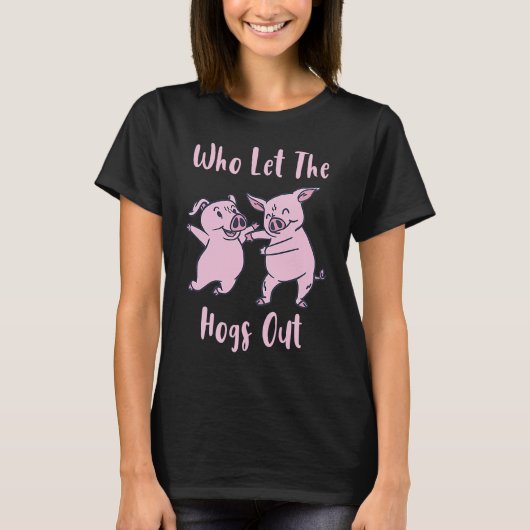 Grappig die de Hogs uit de weg laat gaan T-shirt (Voorkant)