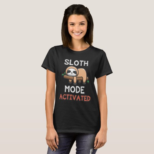 Grappig dier grappen luiaard modus geactiveerd t-shirt (Voorkant volledig)