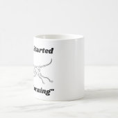 Grappig dierenarts citaat: Het is net begonnen dez Koffiemok (Center)