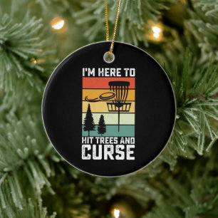 Grappig Disc Golf Shirt Heeft Bomen en Vervloek Re Keramisch Ornament