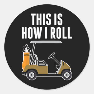 Grappig Dit Is Hoe Ik Rijd Golfkar Ronde Sticker