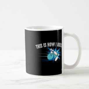 Grappig Dit Is Hoe Ik Rol Bowling Cadeau Voor Mann Koffiemok