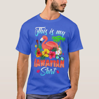 Grappig, dit is mijn Hawaiian Flamingo Summer Gift T-shirt