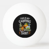 Grappig Dit Is Mijn Kampeer Voor Kampeerder Pingpongbal (Achterkant)