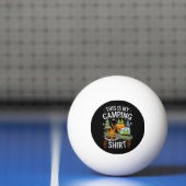 Grappig Dit Is Mijn Kampeer Voor Kampeerder Pingpongbal (Net)