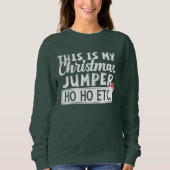 Grappig, dit is mijn kerstjumper Ho Etc Trui (Voorkant)