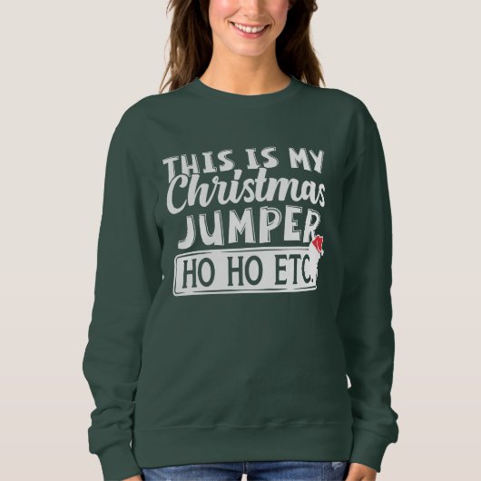 Grappig, dit is mijn kerstjumper Ho Etc Trui (Voorkant)