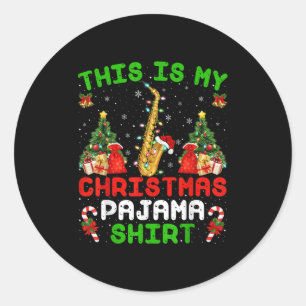 Grappig dit is mijn kerstpyjama Shirt saxofoon Ronde Sticker