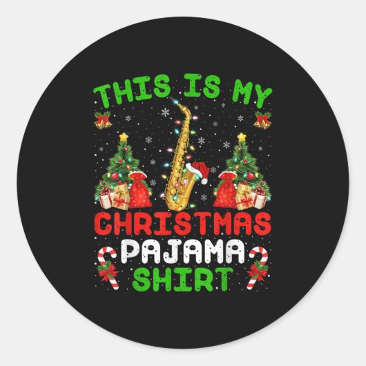 Grappig dit is mijn kerstpyjama Shirt saxofoon Ronde Sticker (Voorkant)