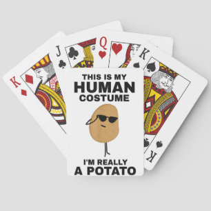 Grappig, dit is mijn menselijke kostuum.. ik ben e pokerkaarten