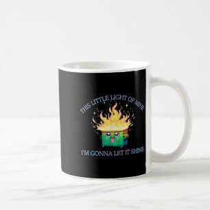 Grappig Dit Kleine Licht-van Mine Dumpster Fire 20 Koffiemok