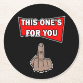 Grappig dit voor je middelvinger Drink Ronde Ronde Kartonnen Onderzetter (Voorkant)