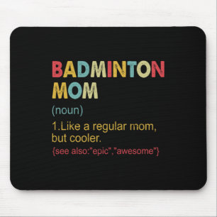 Grappig Dminton Mom Definition Dminton Mom voor vr Muismat